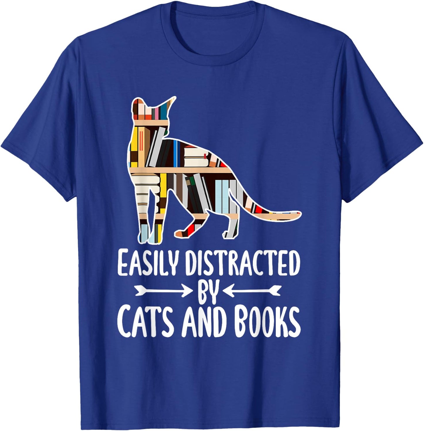 Easily Distracted by Cats And Books Funny Reader Cat Lovers T-Shirt - T-Shirt | Royal