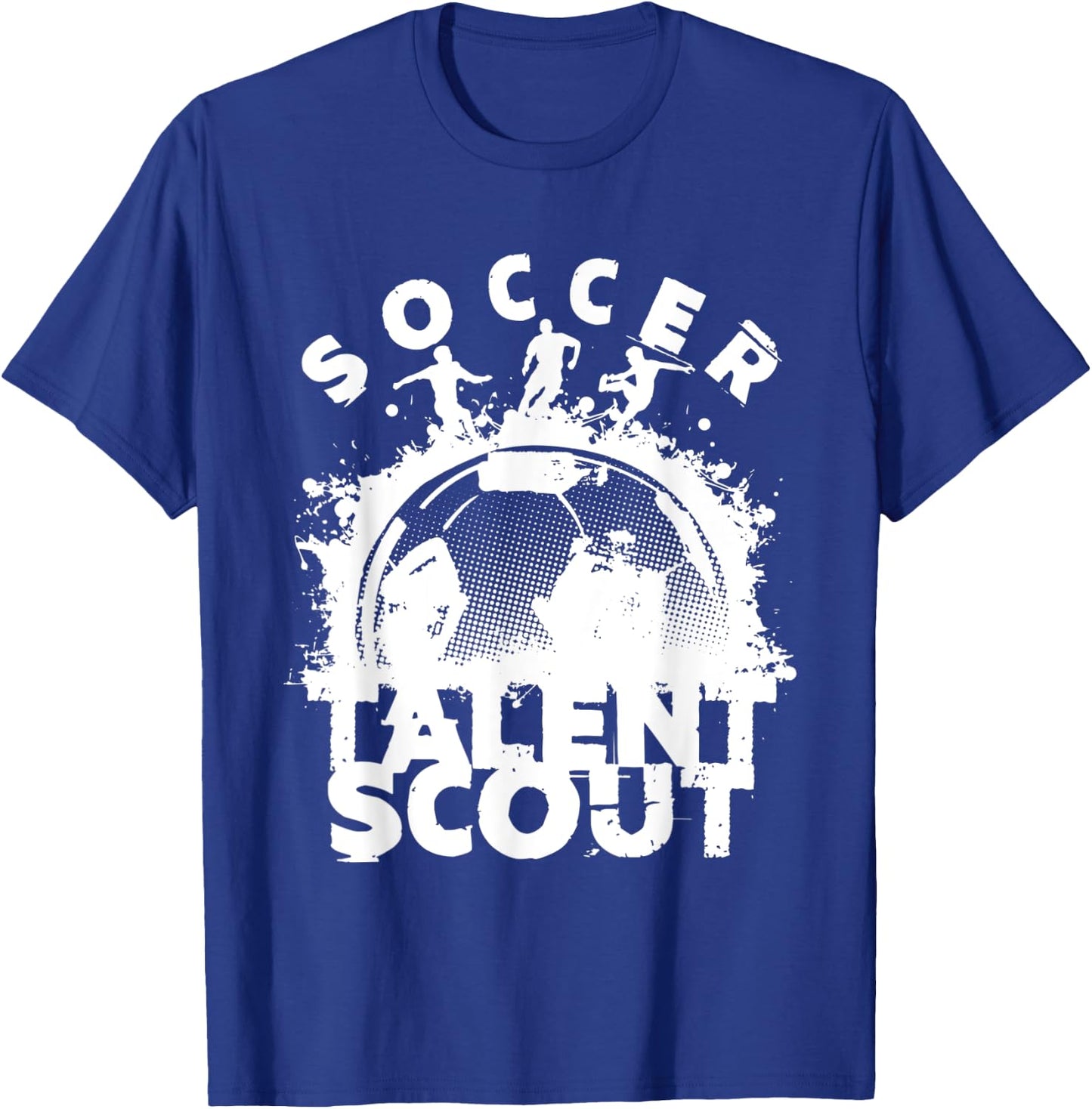 Soccer Talent Scout T-Shirt - T-Shirt | Royal