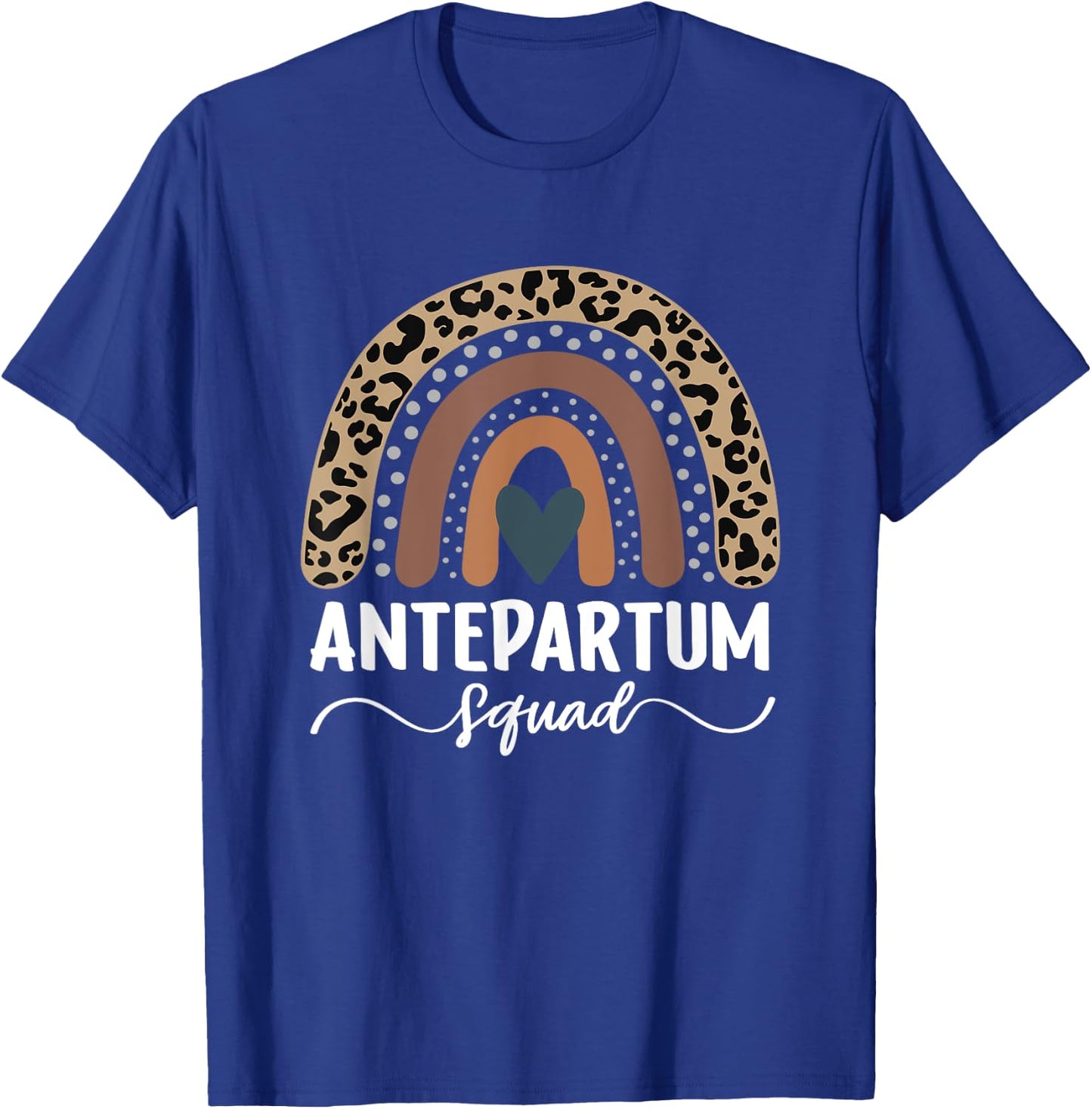 Antepartum Squad, Leopard Rainbow Antepartum Nurse T-Shirt - T-Shirt | Royal
