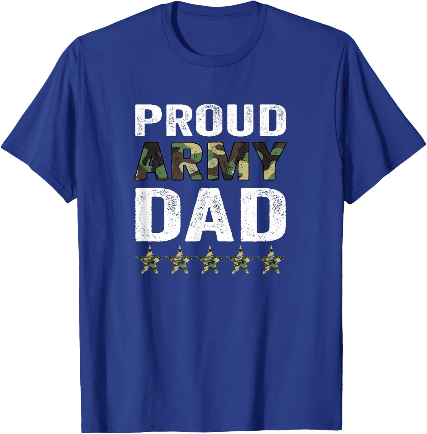 Proud Army Dad Veteran Fathers Day Idea T-Shirt - T-Shirt | Royal