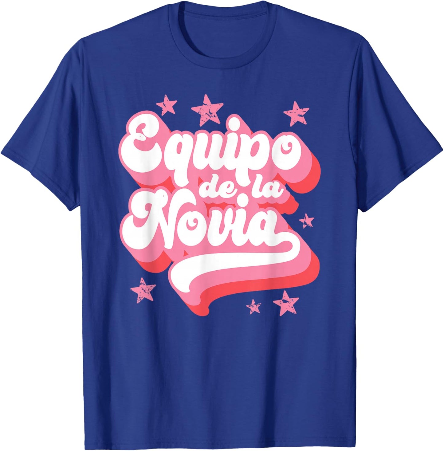 Equipo de la Novia, Spanish, Bachelorette Party, Team Bride T-Shirt - T-Shirt | Royal