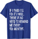 If I Said I'll Fix It I Will Handyman Carpenter Plumber T-Shirt - T-Shirt | Royal
