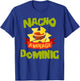 NACHO AVERAGE DOMINIC Funny Birthday Personalized Name Gift T-Shirt - T-Shirt | Royal