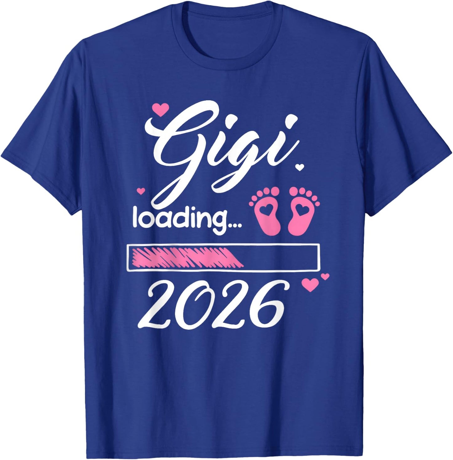 Gigi Loading 2026 New Mom Baby Announcement Mothers Day T-Shirt - T-Shirt | Royal