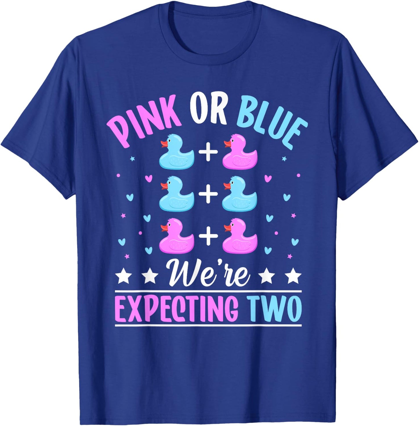 Pink or Blue We're expecting Two Twins Gender Announcement T-Shirt - T-Shirt | Royal