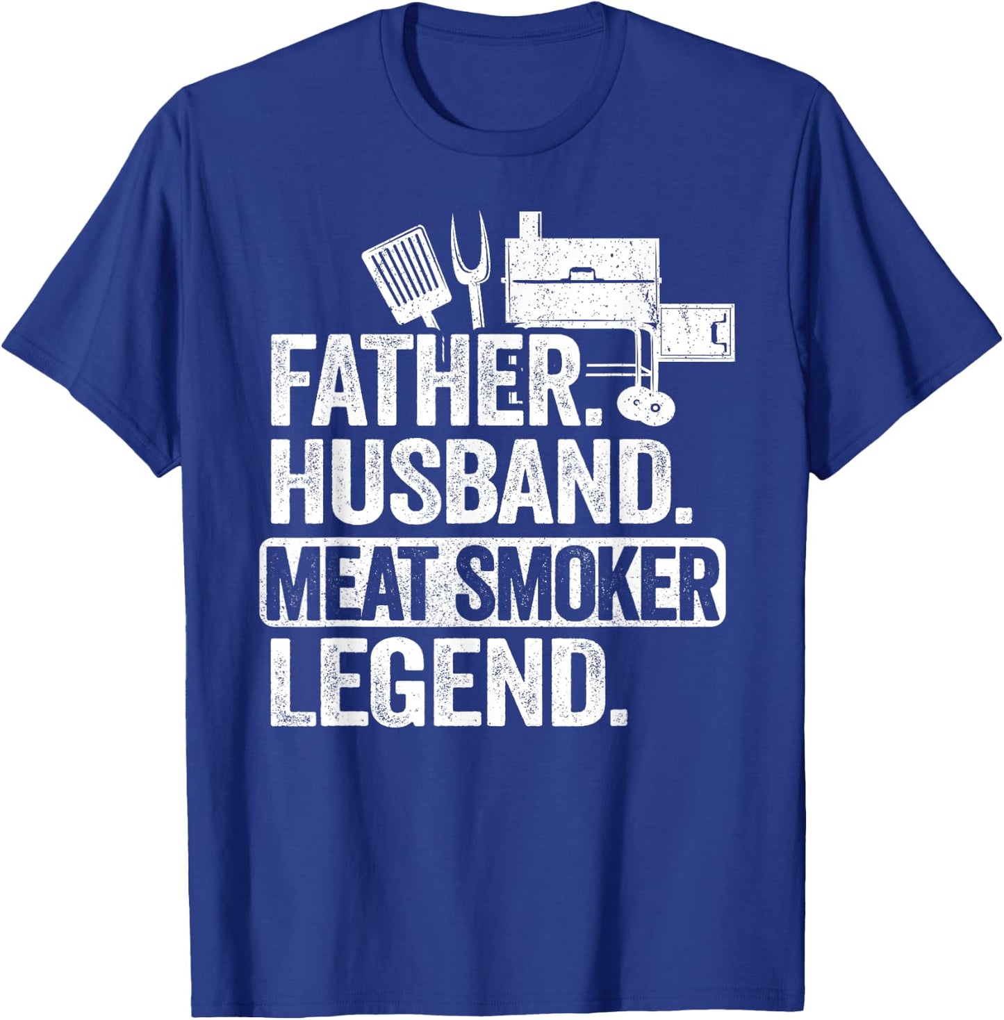 Father Husband Meat Smoker Legend Grilling Dad Meat Smoking T-Shirt - T-Shirt | Royal