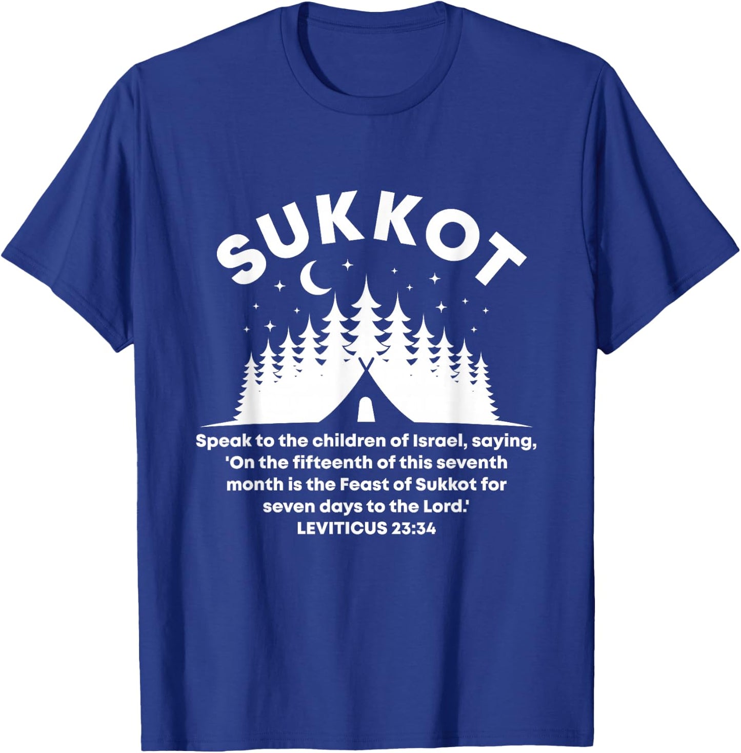 Sukkot Bible Verse Jewish Scripture Feast of Tabernacles T-Shirt - T-Shirt | Royal