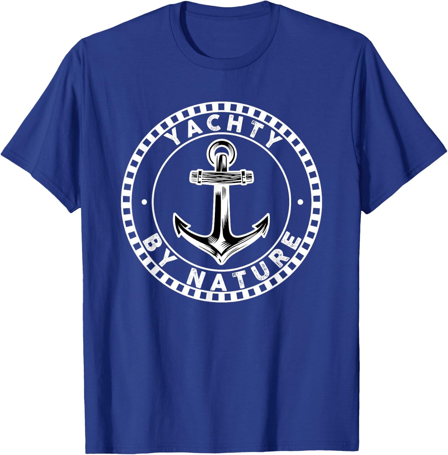 Yachty By Nature Nautical Captain Anchor Yacht Party Sailor T-Shirt - T-Shirt | Royal