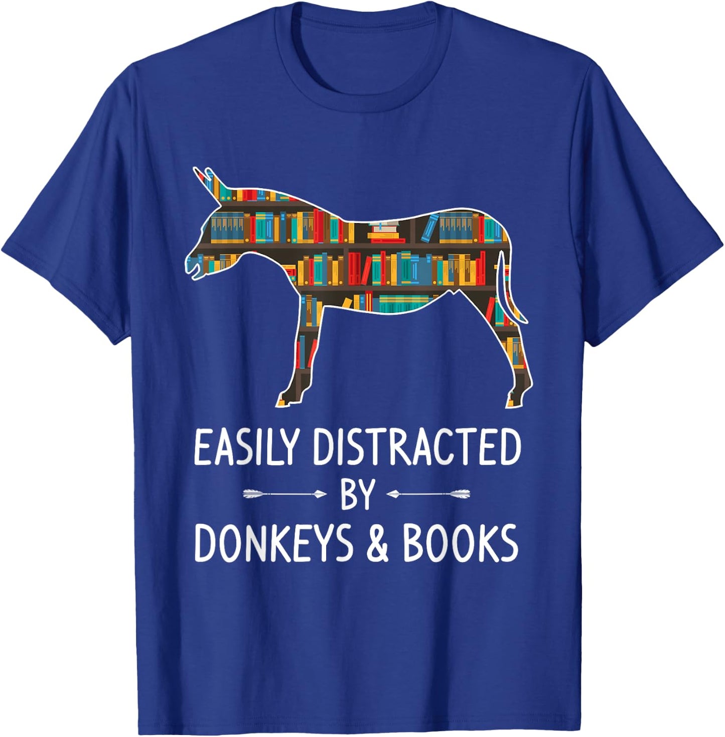 Easily Distracted By Donkeys & Books Lover Gift Jackass Mule T-Shirt - T-Shirt | Royal