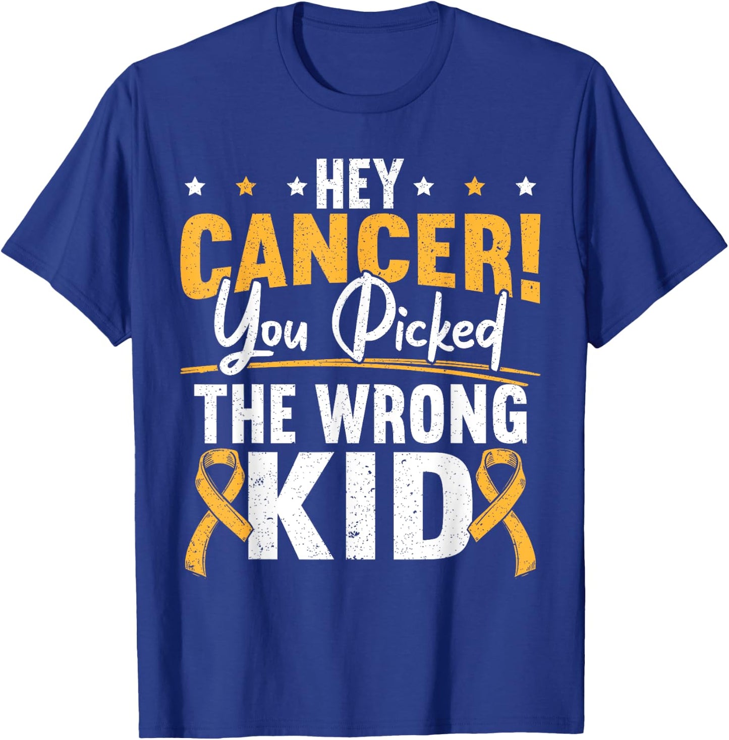 Hey Cancer You Picked The Wrong Kid Childhood Cancer Ribbon T-Shirt - T-Shirt | Royal