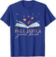 FALL INTO A GOOD BOOK Reader Autumn Reading Books Meme T-Shirt - T-Shirt | Royal