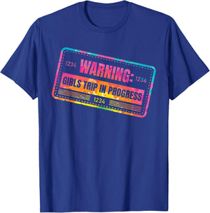 Girls Weekend Women Warning Girls Trip In Progress T-Shirt - T-Shirt | Royal