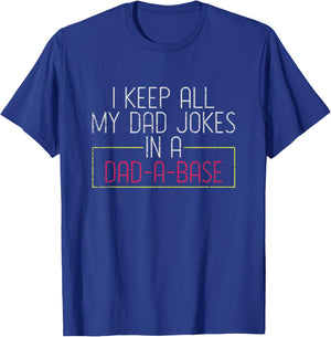 Sarcastic Developer Programmer Database Geeky Dad Jokes T-Shirt - T-Shirt | Royal