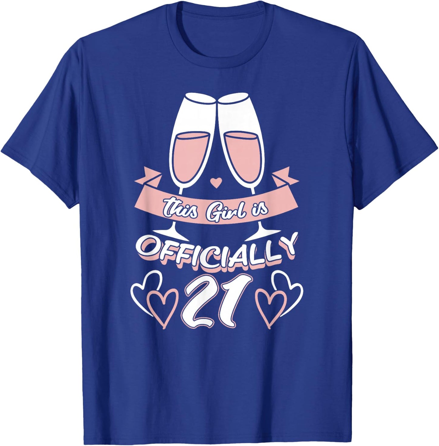 This Girl Is Official 21st Birthday Party Celebrations T-Shirt - T-Shirt | Royal