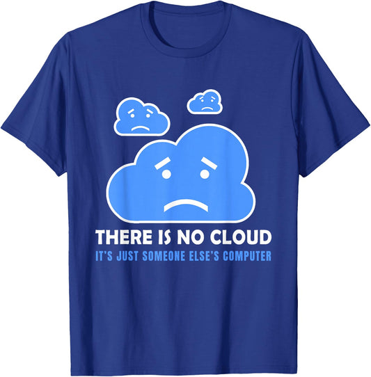 Funny Network Engineer Cloud Information Technology Gift T-Shirt - T-Shirt | Royal