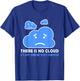 Funny Network Engineer Cloud Information Technology Gift T-Shirt - T-Shirt | Royal