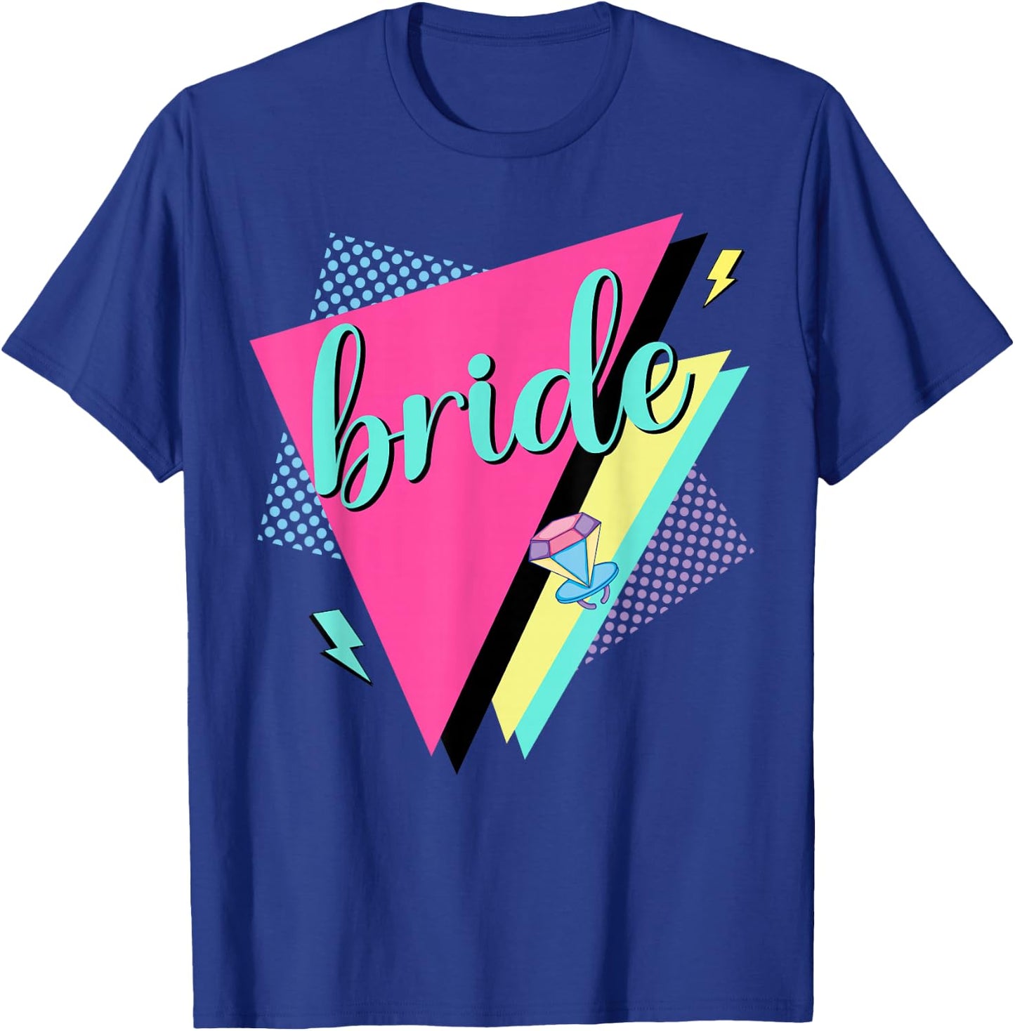 90s Bride Bridesmaid Retro 90s Bachelorette Party T-Shirt - T-Shirt | Royal