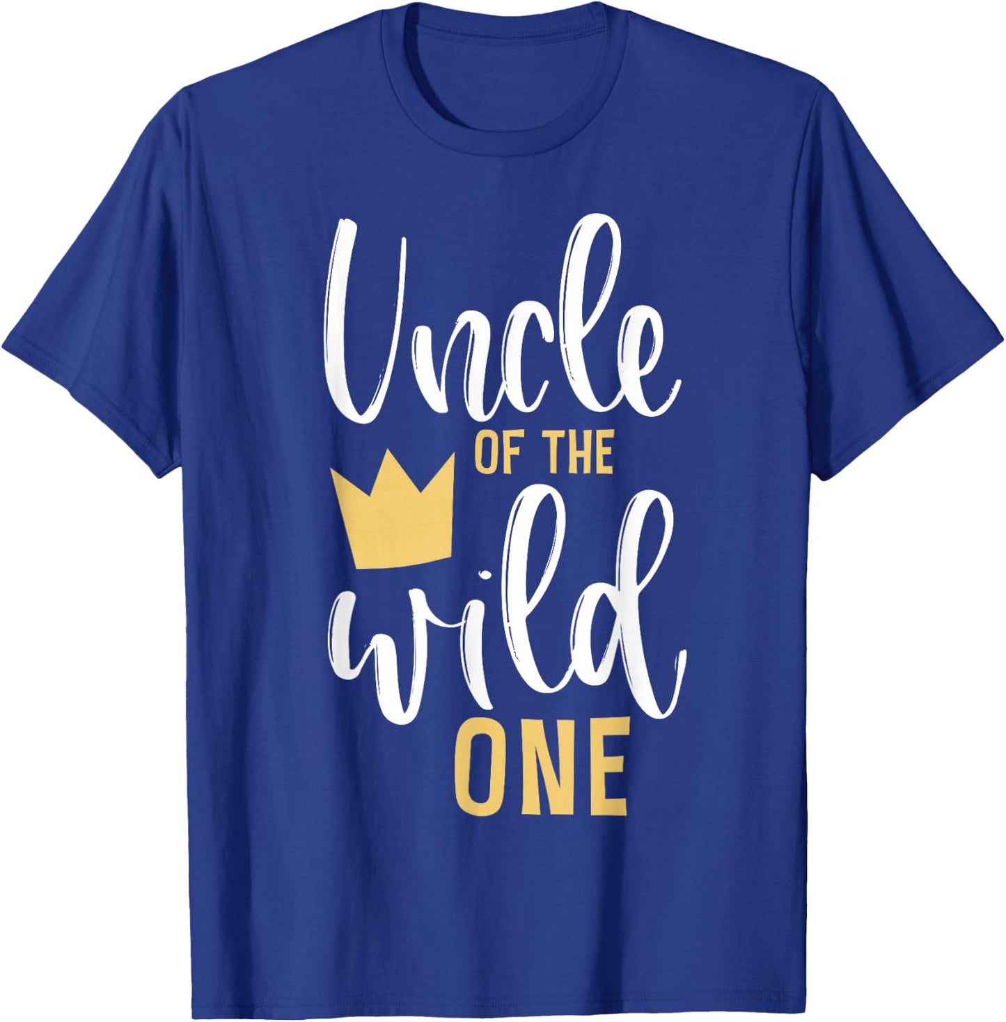 Uncle of the Wild One Shirt 1st Birthday First Thing T-Shirt - T-Shirt | Royal