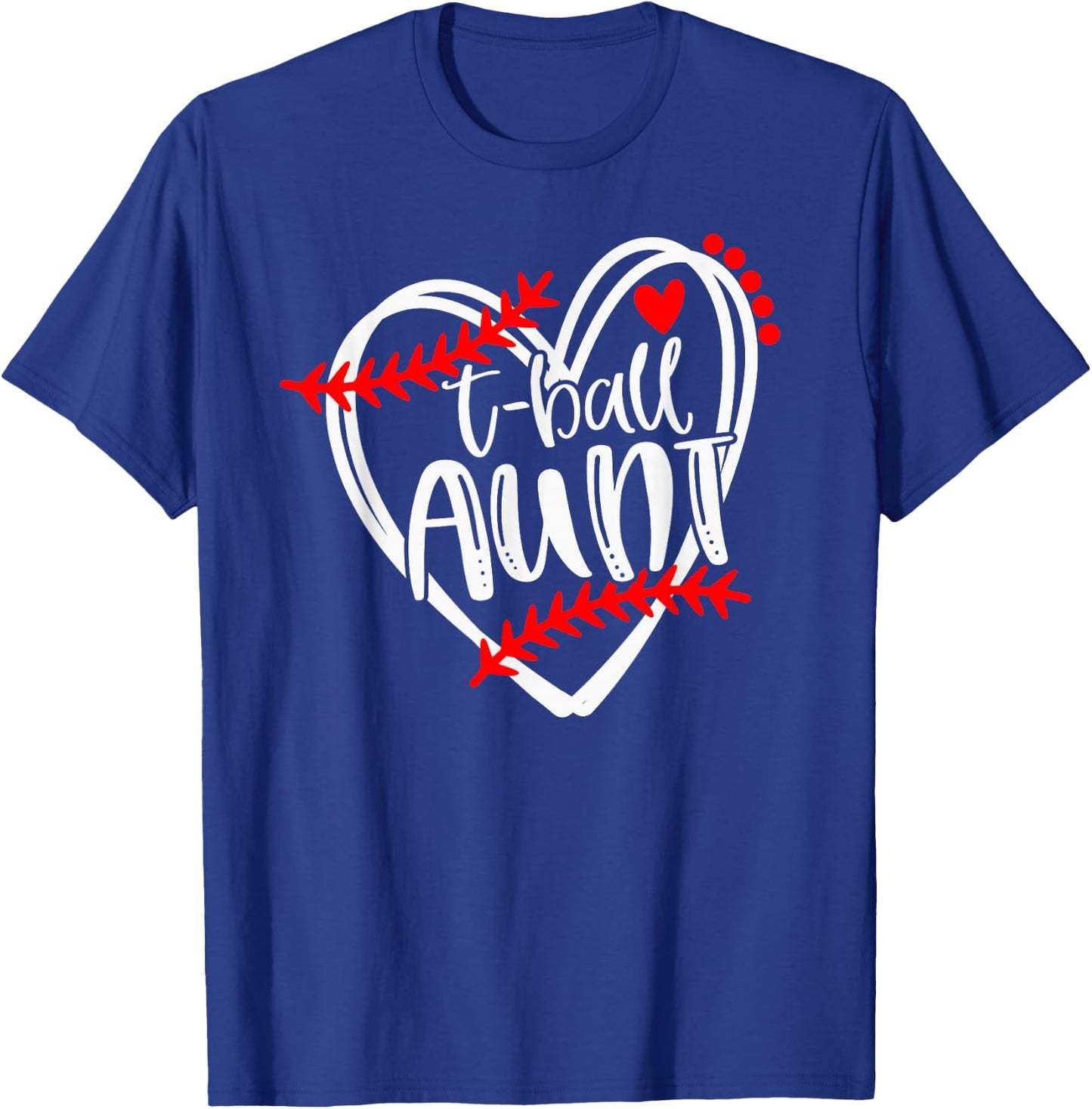 Tball AUNT, T ball , Girls T-ball Shirt T-Shirt - T-Shirt | Royal