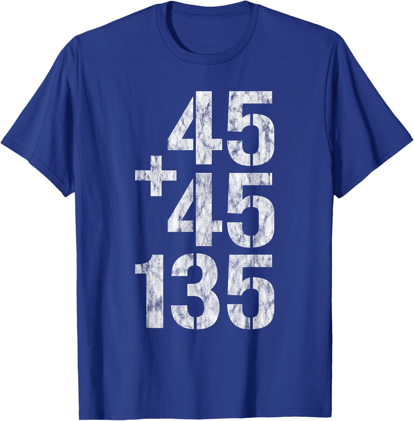 45 + 45 = 135 T-Shirt - T-Shirt | Royal