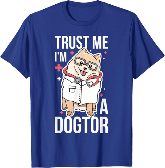 Trust Me I'm A Dogtor T-Shirt - T-Shirt | Royal