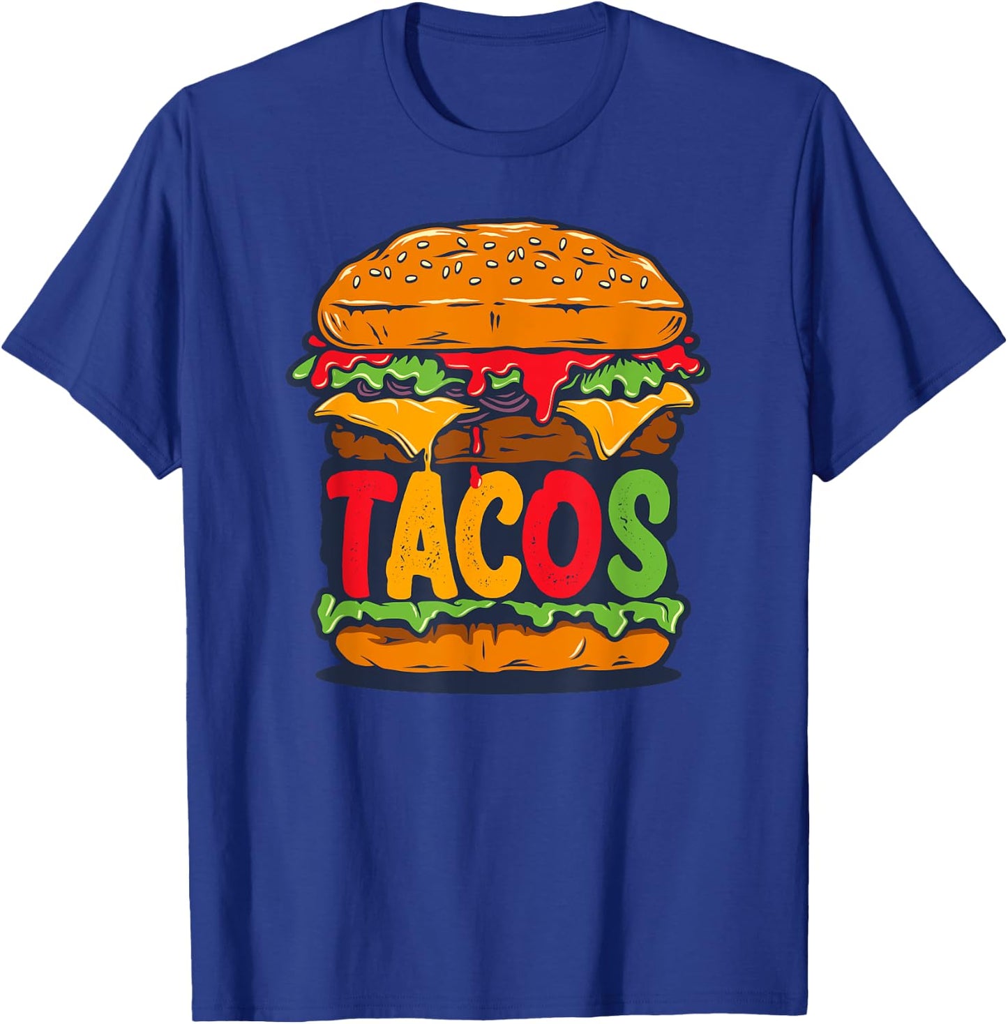 Tacurger - Burger Mexican Tortilla Tacos Tuesday Fiesta T-Shirt - T-Shirt | Royal