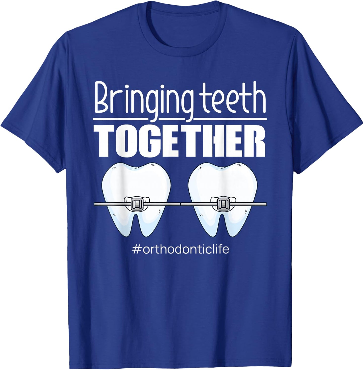 Orthodontic Orthodontic Gifts T-Shirt - T-Shirt | Royal