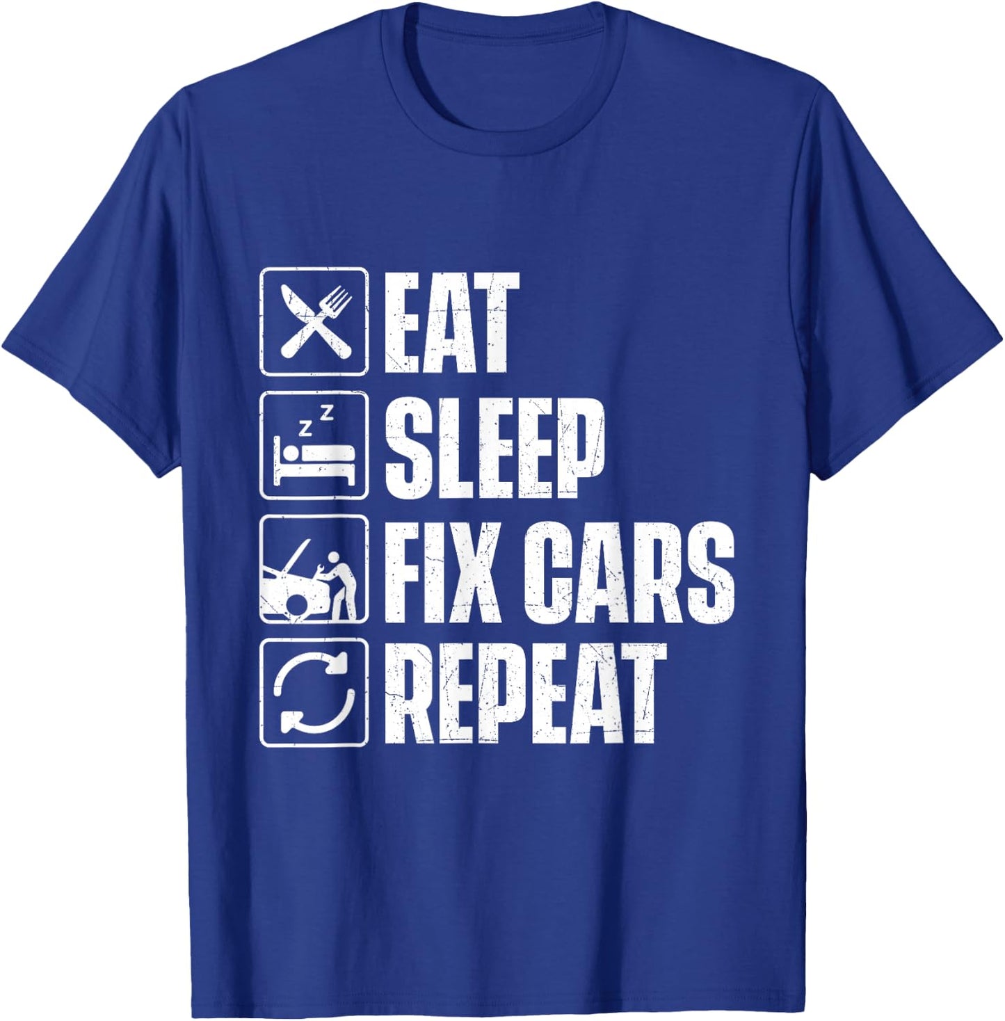 Eat Sleep Fix Cars Repeat - Car Lover Auto Mechanic T-Shirt - T-Shirt | Royal