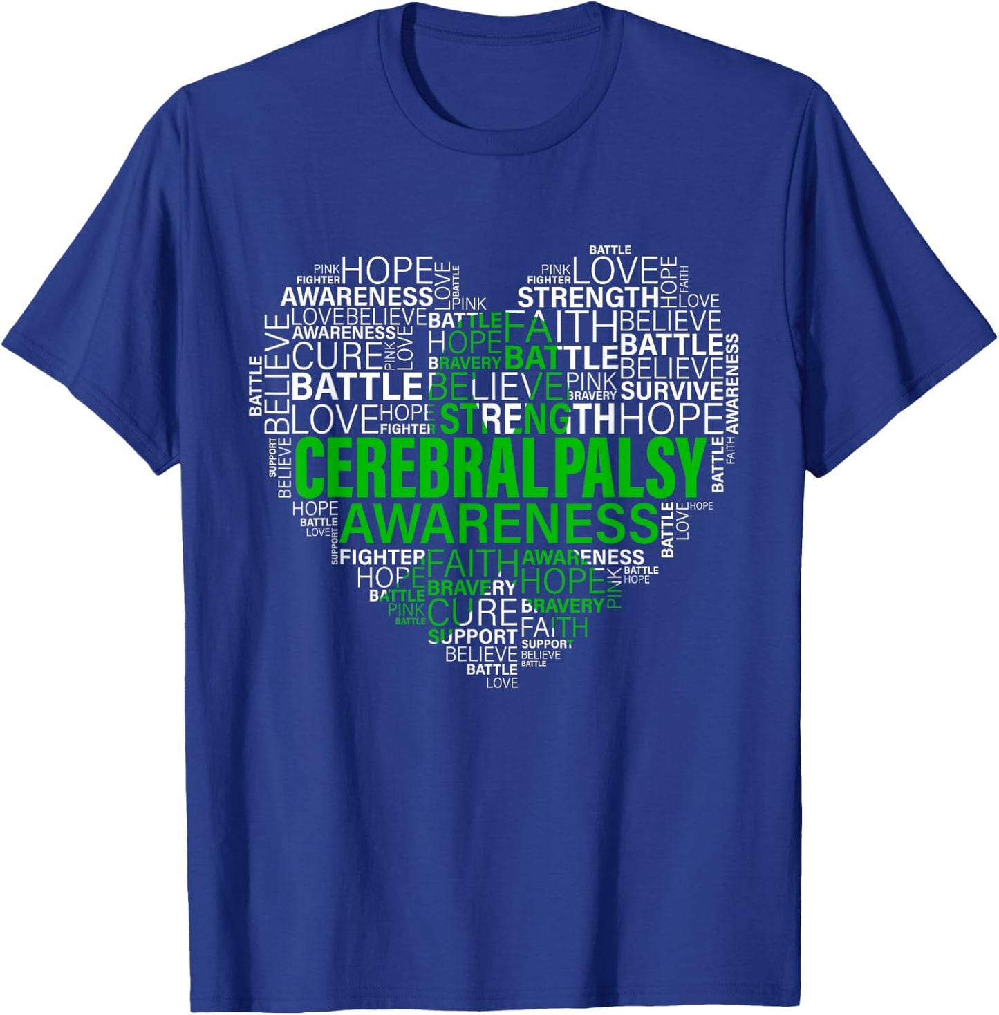 Cerebral Palsy Awareness Hope Support Strong Warrior T-Shirt - T-Shirt | Royal