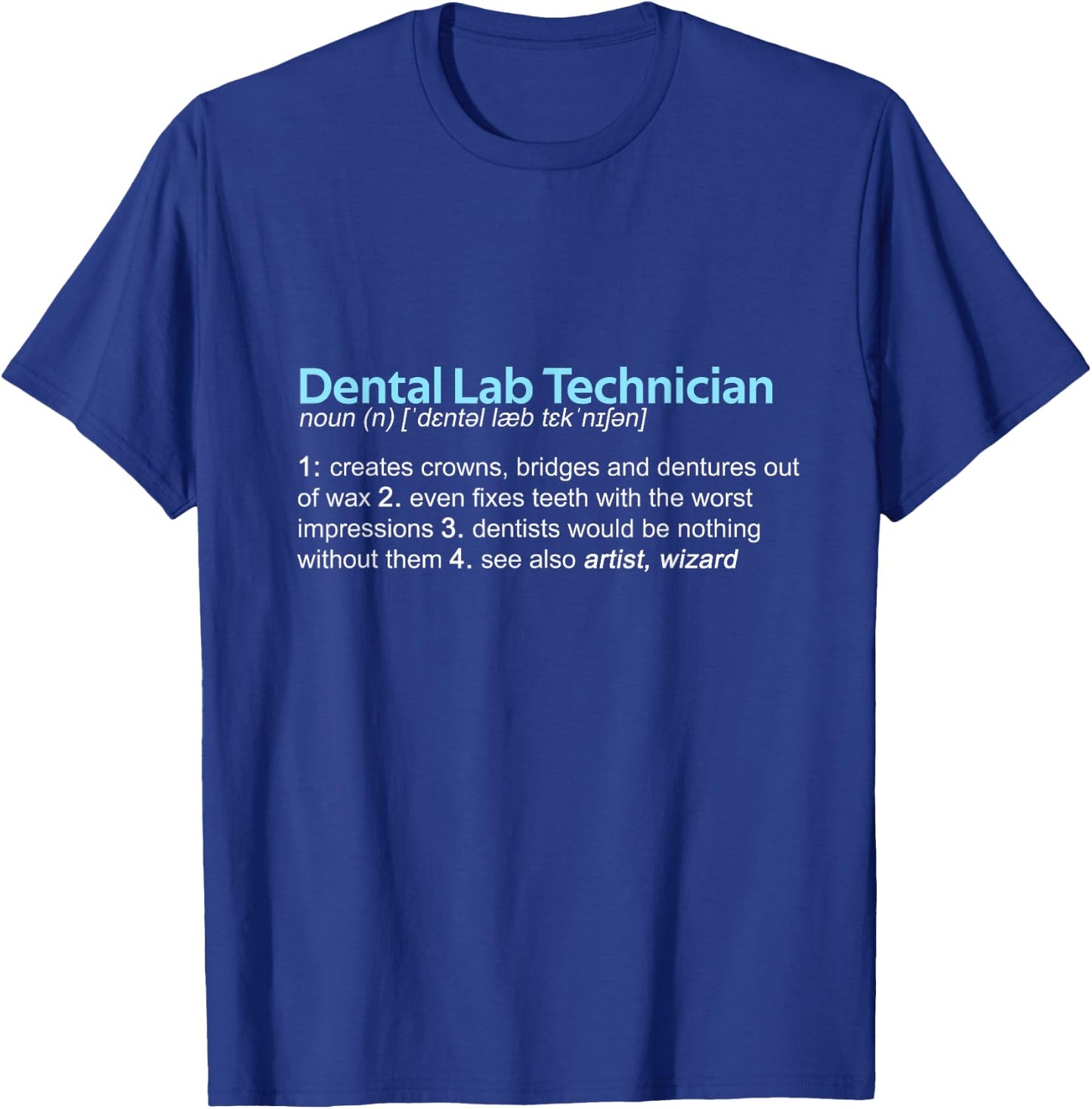 Funny Dental Lab Technician Definition I Lexicon Entry T-Shirt - T-Shirt | Royal