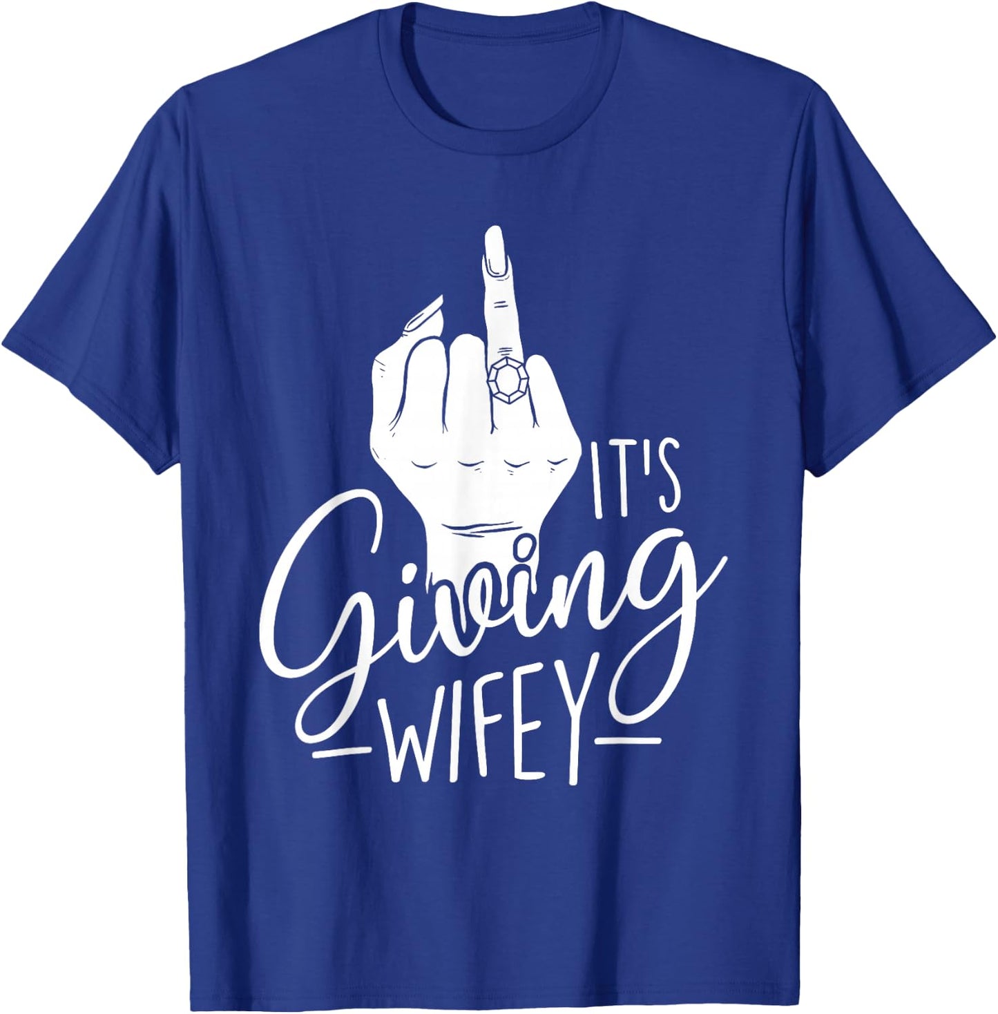 It's Giving Wifey - Wedding Bride Bachelorette Bridal Party T-Shirt - T-Shirt | Royal