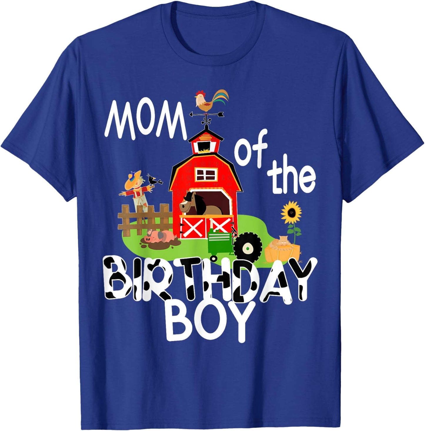 Mom of The Birthday Boy Barnyard Farm Animals Tractor Party T-Shirt - T-Shirt | Royal
