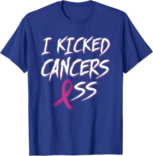 I Kicked Cancer's Ass Pink Ribbon Breast Cancer Awareness T-Shirt - T-Shirt | Royal