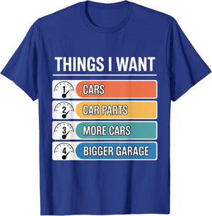 Things I Want Car Parts Auto Mechanic Engine Garage T-Shirt - T-Shirt | Royal