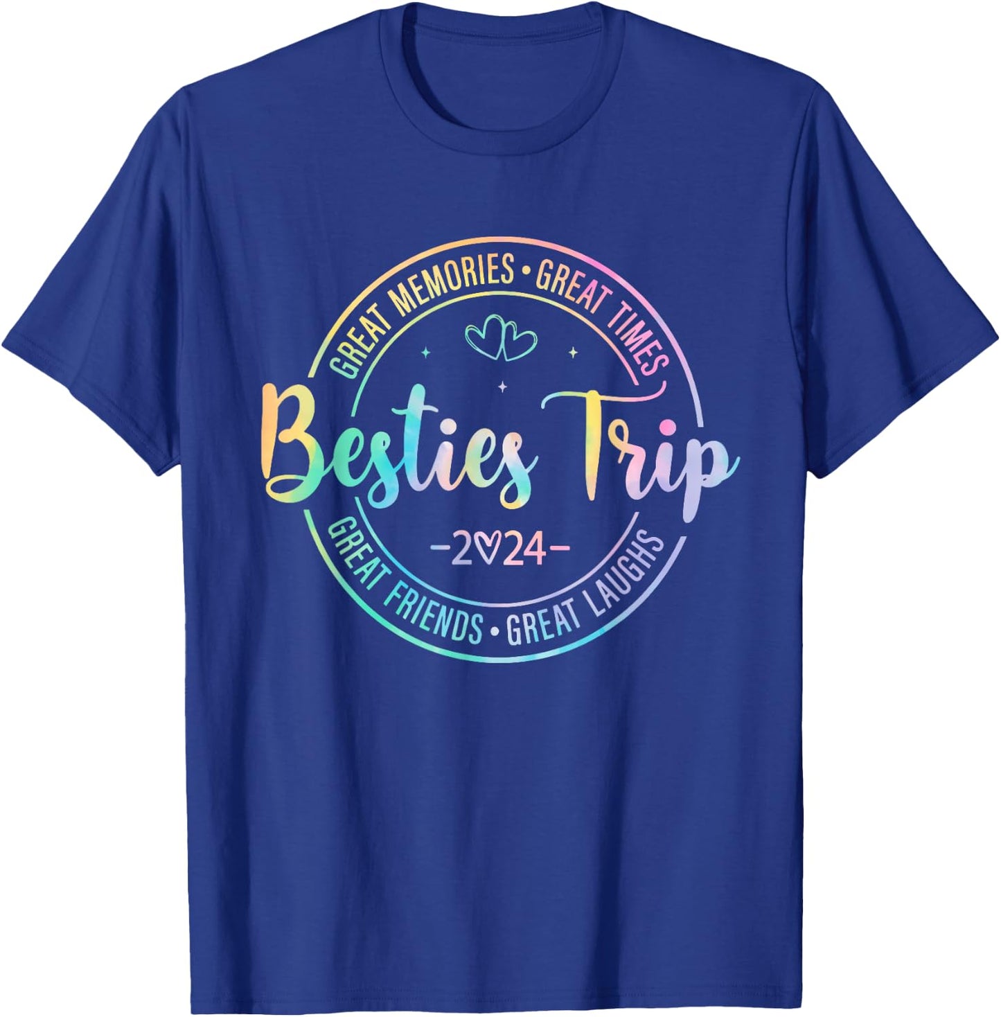 Besties Trip 2024 Great Memories Girls Trip Weekend Vacation T-Shirt - T-Shirt | Royal