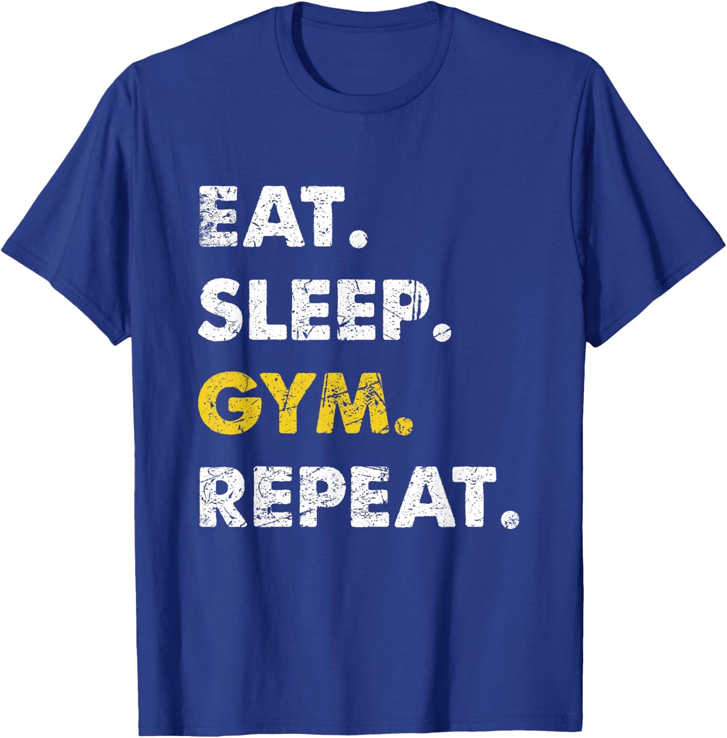 Fitness Training Eat Sleep Gym Repeat T-Shirt - T-Shirt | Royal