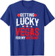 Las Vegas Birthday - Getting Lucky in Vegas - Vegas Birthday T-Shirt - T-Shirt | Royal
