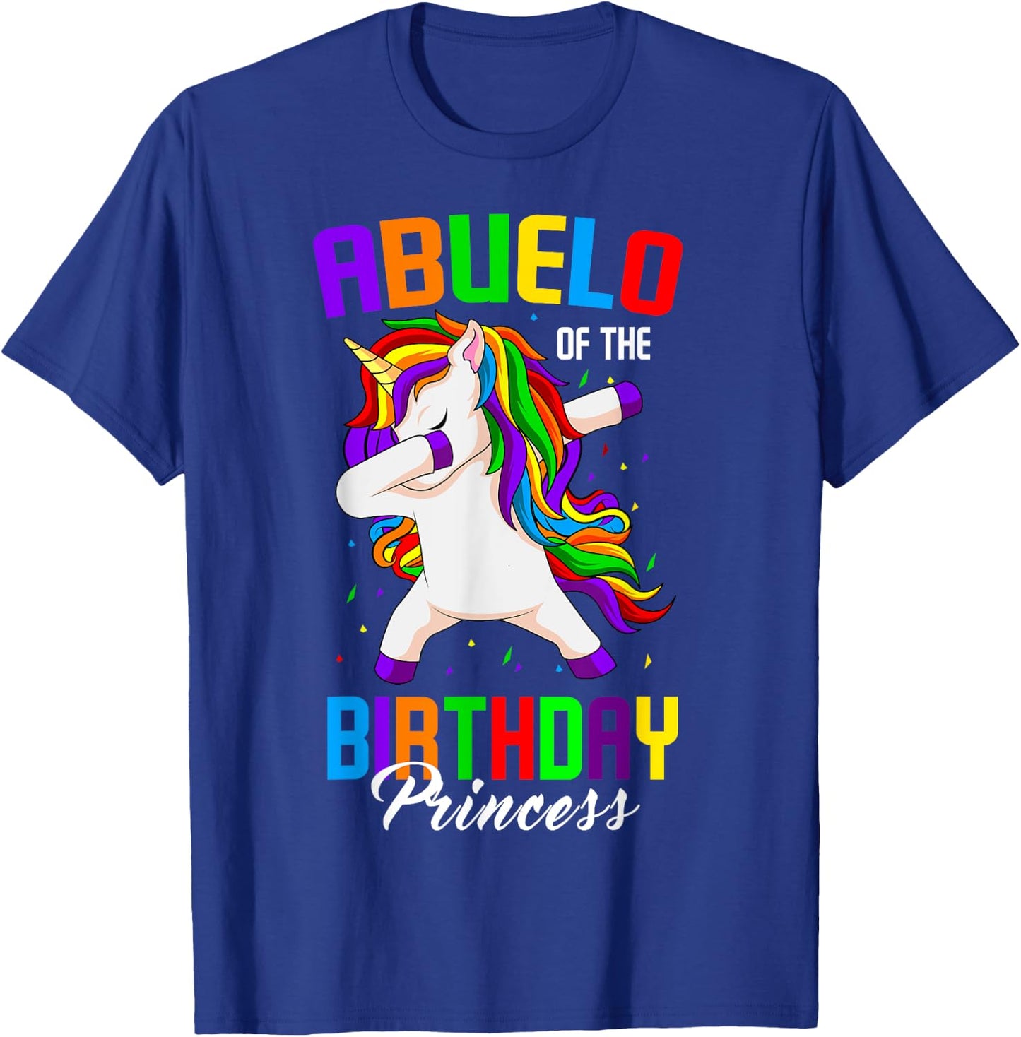 Abuelo of the Birthday Princess Unicorn Dabbing Bday Party T-Shirt - T-Shirt | Royal
