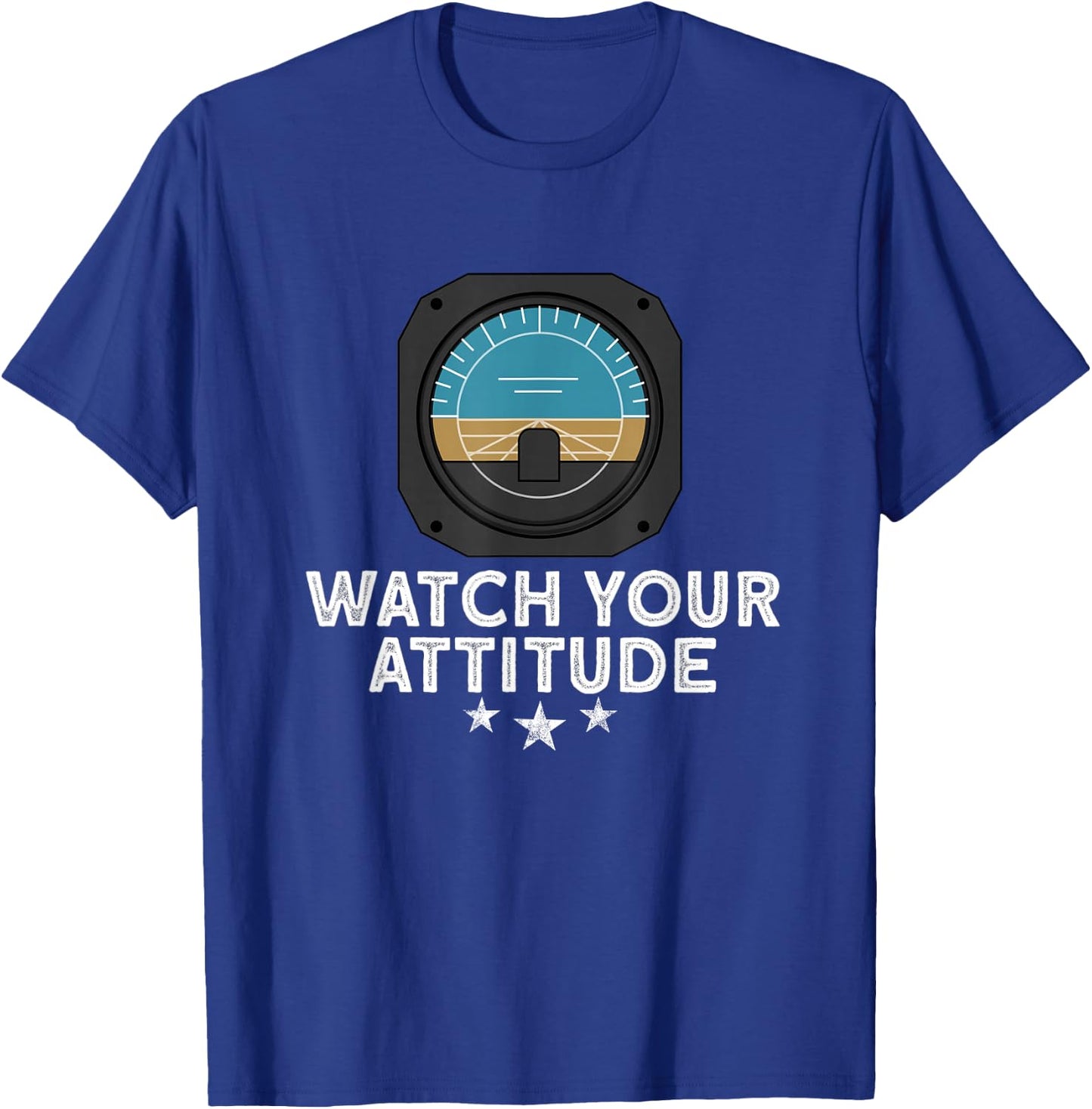 Flight School & Airplane Pilot Gifts Aviation Pilot Black Small Classic Fit Short Sleeve Cotton Blend Watch Your Attitude T-Shirt - T-Shirt | Royal