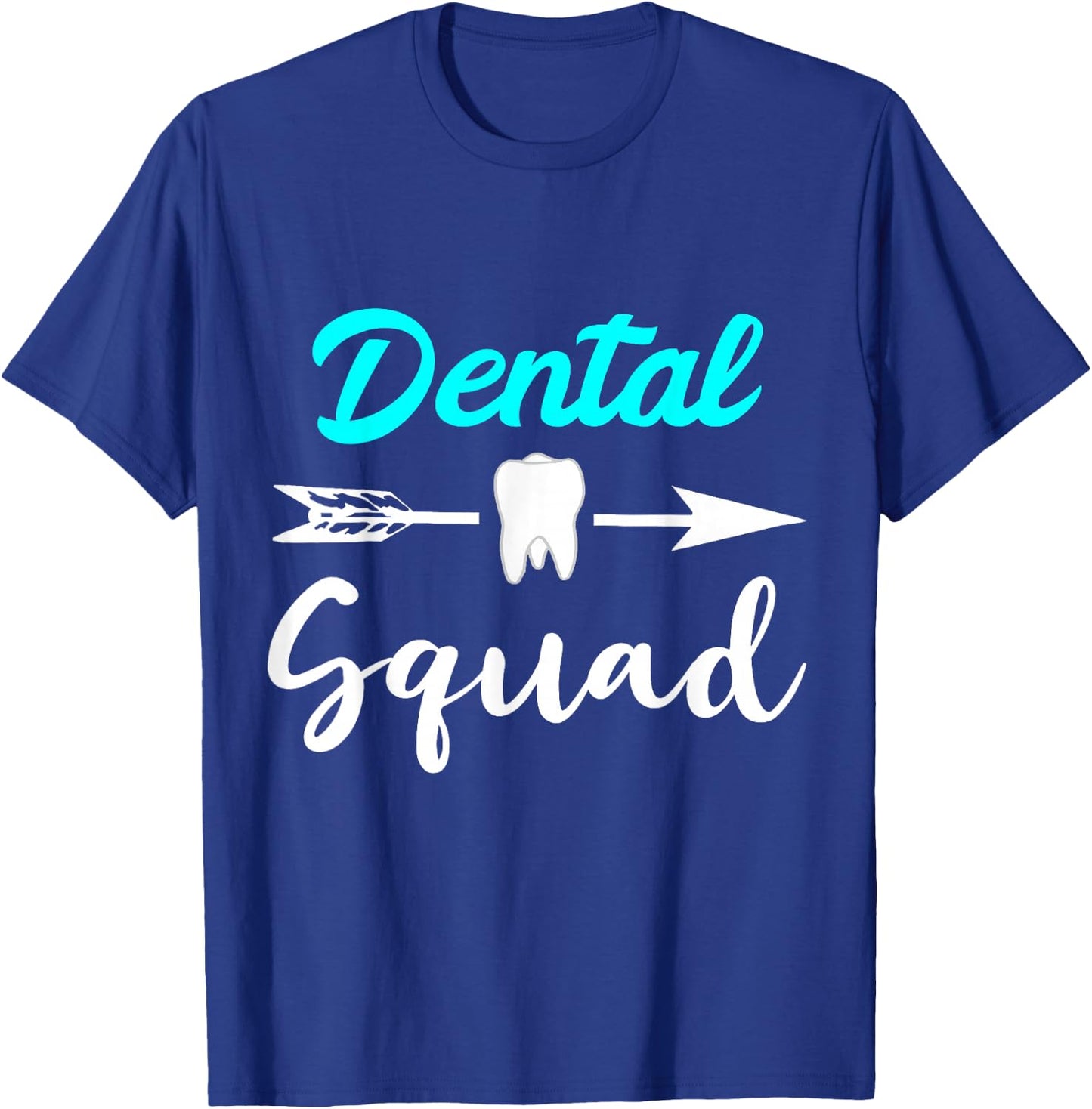 Dental Squad Dentist Assistant Dental Assistant Hygienist T-Shirt - T-Shirt | Royal