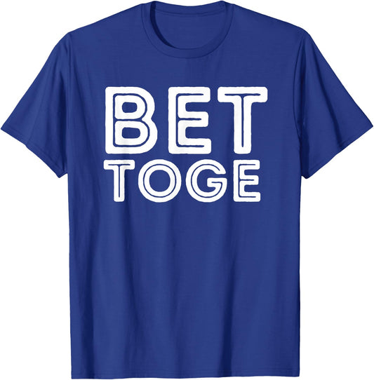 Better Together Couples Matching T-Shirt - T-Shirt | Royal