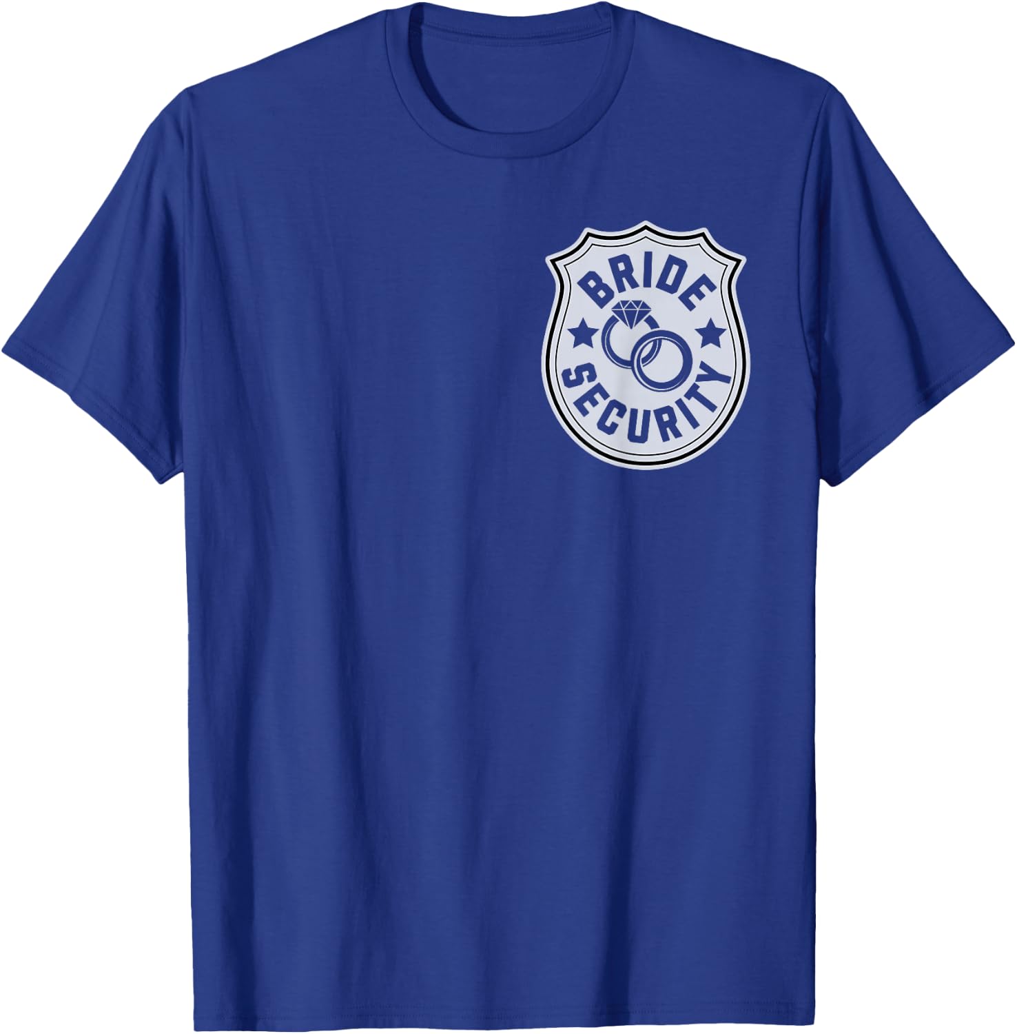 Bride Security T-Shirt - T-Shirt | Royal
