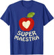 Super Maestra Playera Funny Spanish Bilingual Teacher Gift T-Shirt - T-Shirt | Royal