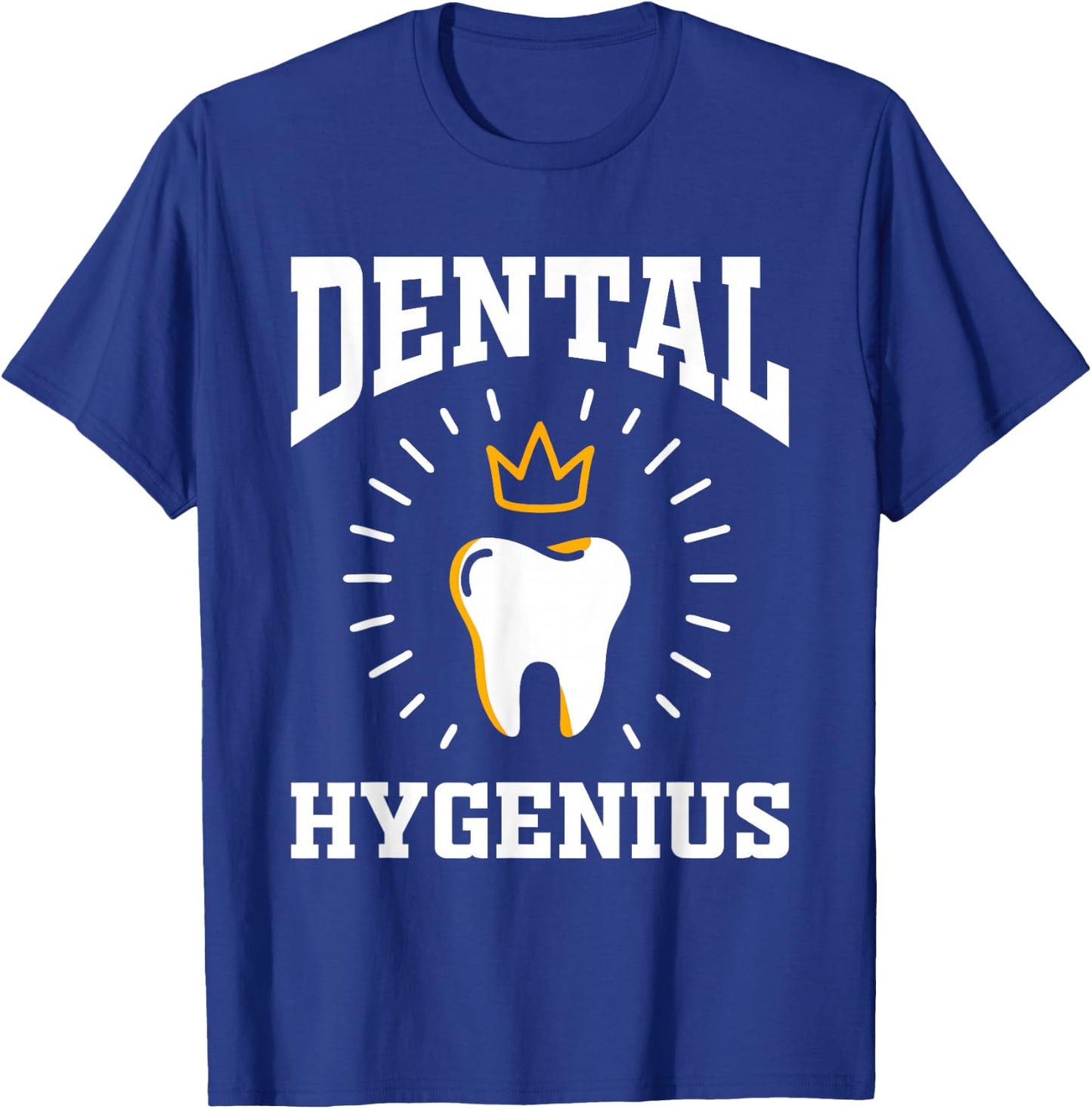 Dental Hygenius Hygiene Gift Dentist Dental Hygienist T-Shirt - T-Shirt | Royal