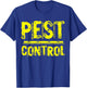 Pest Control Exterminator T-Shirt - T-Shirt | Royal