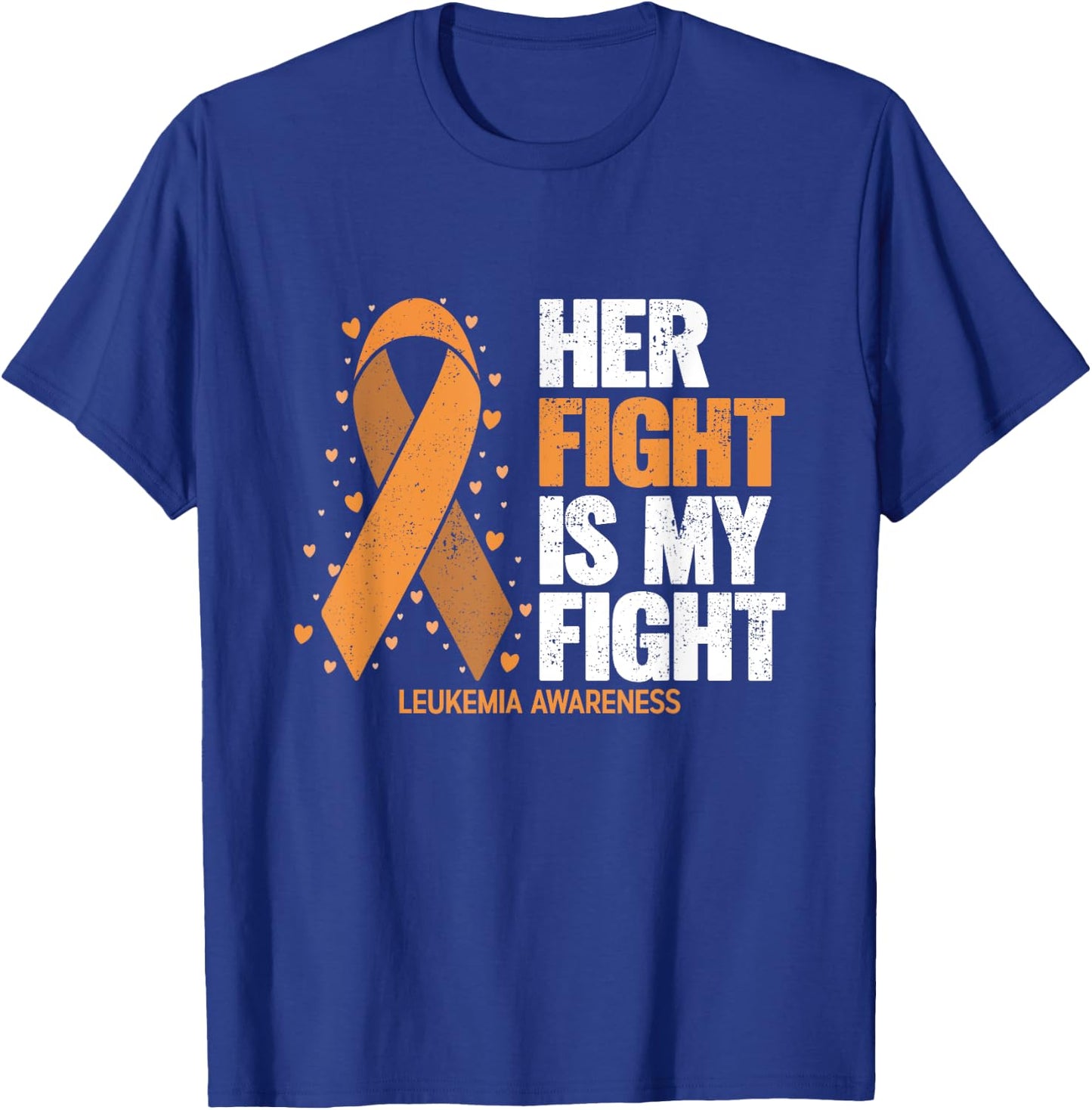 Leukemia Awareness Shirt Her Fight is my fight Leukemia T-Shirt - T-Shirt | Royal