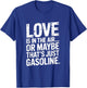 Love in The Air Or Its Gasoline Garage Dad Mechanic Car T-Shirt - T-Shirt | Royal