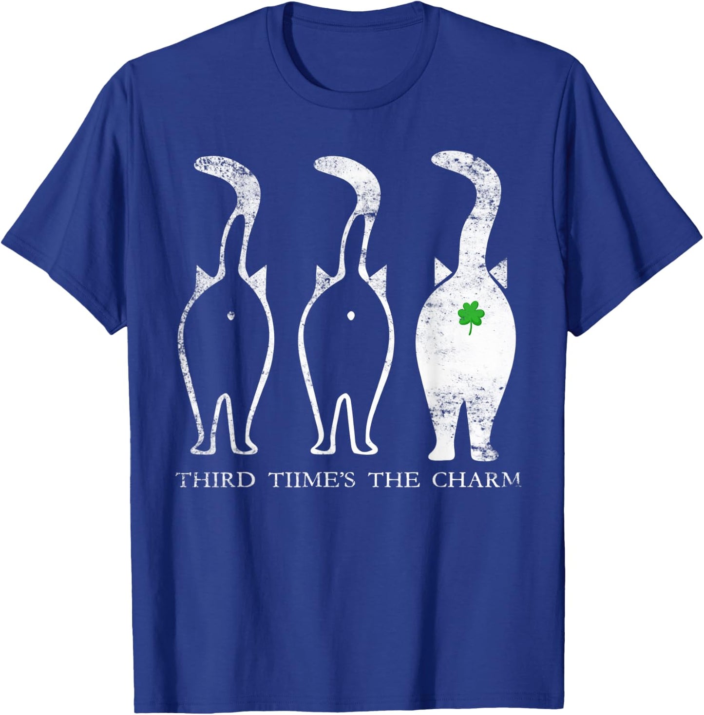 Third Time's The Charm Lucky Cat Butt St. Patrick's Day Men Women T-Shirt - T-Shirt | Royal