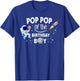 Pop Pop of The Birthday Boy Space Astronaut Birthday Family T-Shirt - T-Shirt | Royal