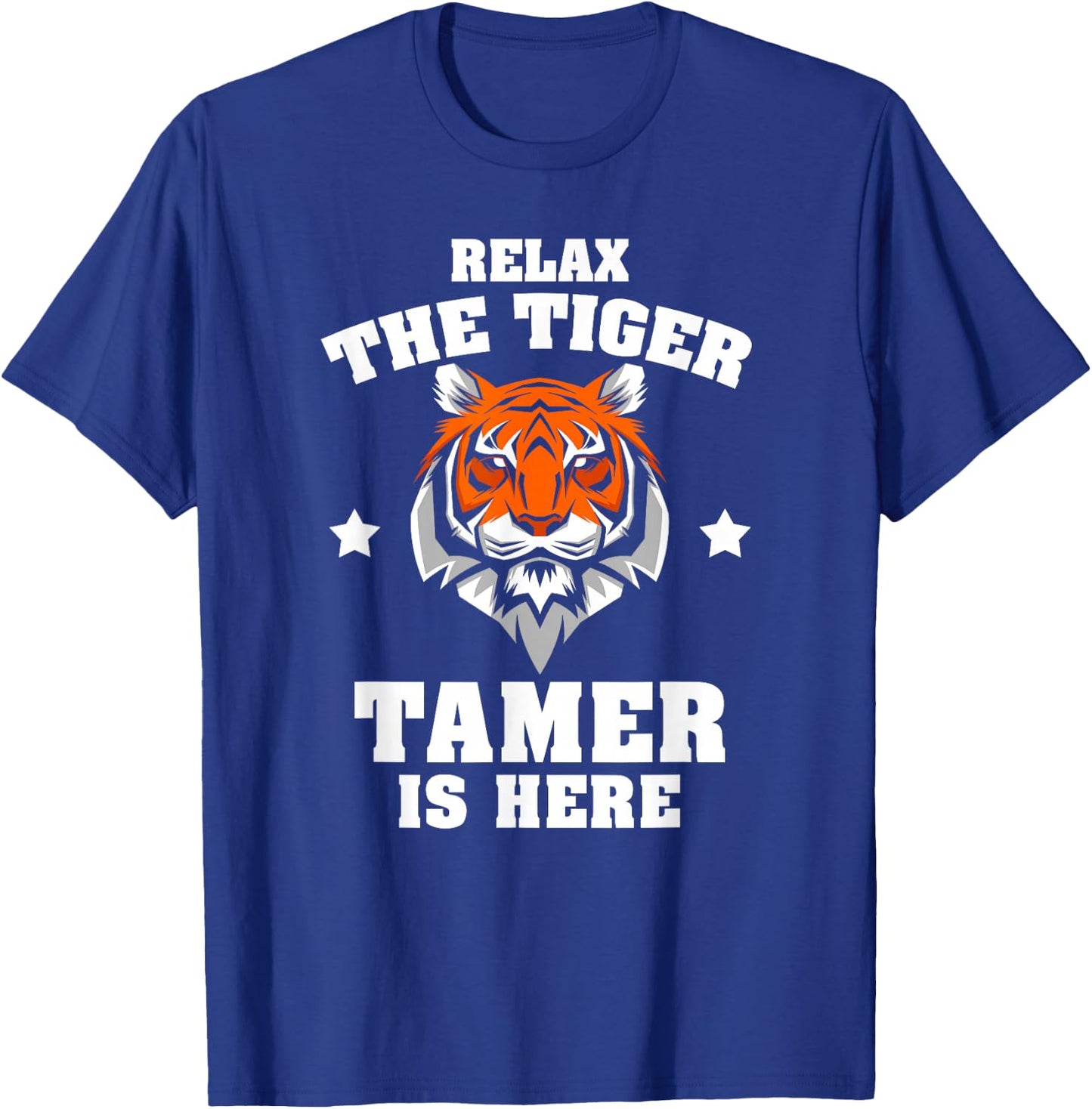 Carnival Wild Cat Trainer Merch Tiger Tamer Is Here Funny Animal Circus Ringmaster Act T-Shirt - T-Shirt | Royal